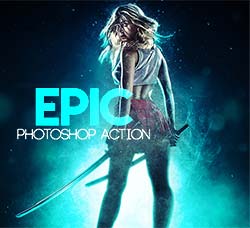 极品PS动作－刀光剑影：Epic Photoshop Action
